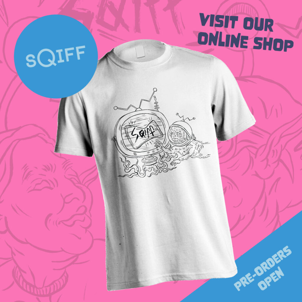 A white tshirt with black illustration of a dog in a spacesuit watching TV. The tshirt is on a pink background with info about SQIFF's online shop being open.