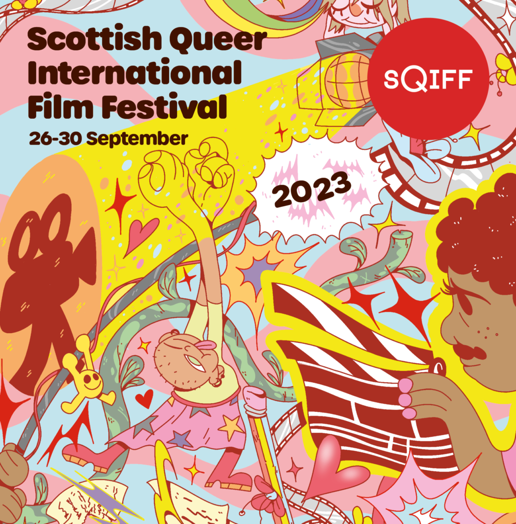 An illustrated image showing different queer people surrounded by colourful symbols, such as hearts, stars, and rainbows. The text reads Scottish Queer International Film Festival 2023 26-30 September. The SQIFF logo in red is in the top right corner.