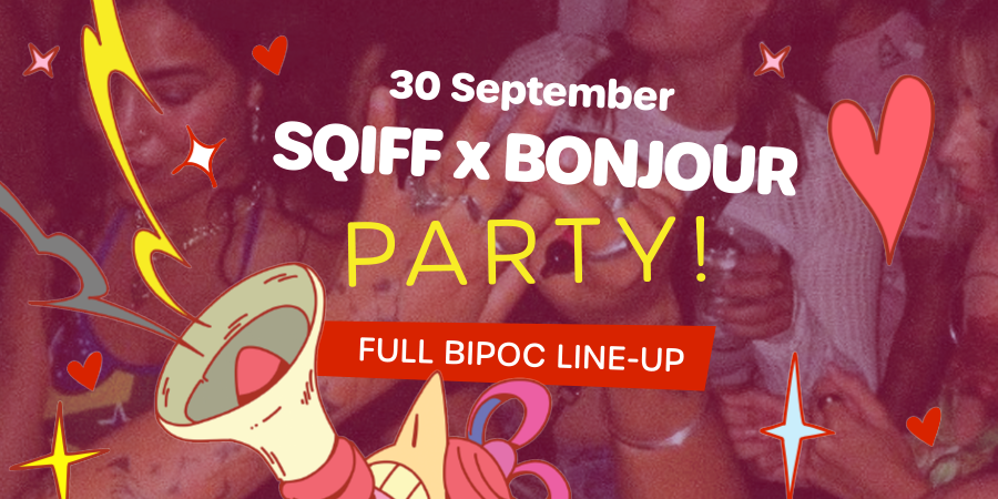 Crowded space at Bonjour with the SQIFF 2023 artwork in front of it that reads "30 September, SQIFF x Bonjour Party! Full BIPOC line-up".